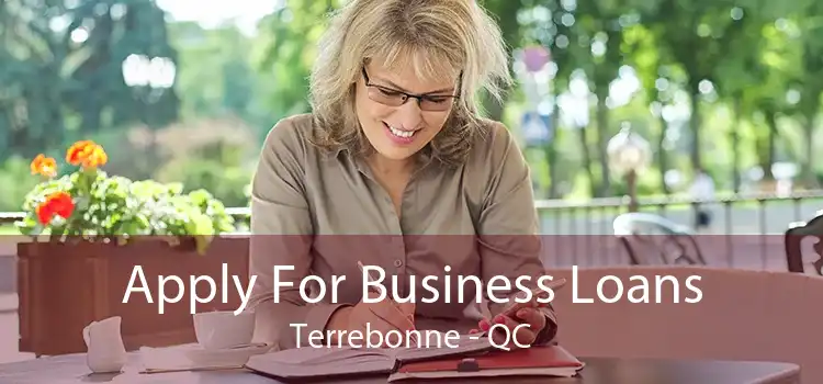 Apply For Business Loans Terrebonne - QC